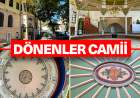 İsmi ve mimarisiyle dikkat çeken cami, Dönenler Cami
